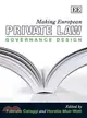 Making European Private Law: Governance Design