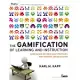 The Gamification of Learning and Instruction: Game-Based Methods and Strategies for Training and Education