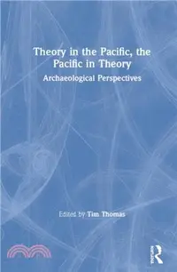 在飛比找三民網路書店優惠-Theory in the Pacific, the Pac