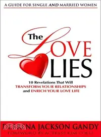 在飛比找三民網路書店優惠-The Love Lies ― 10 Revelations