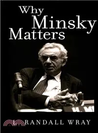 在飛比找三民網路書店優惠-Why Minsky Matters ─ An Introd
