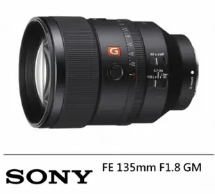 【SONY 索尼】FE 135mm F1.8 GM 望遠定焦鏡(公司貨) SEL135F18GM