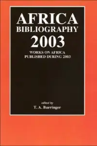 在飛比找博客來優惠-Africa Bibliography 2003: Work