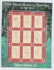 2000 Indygo Junction OLD WORLD SANTAS IN REDWORK Quilt Embroidery Pattern Book