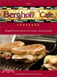 在飛比找三民網路書店優惠-The Berghoff Cafe Cookbook ― B