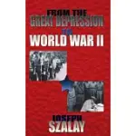 FROM THE GREAT DEPRESSION TO WORLD WAR II