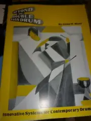BEYOND THE DOUBLE BASS DRUM - GLENN W. MEYER - NEW - RARE!!