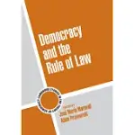 DEMOCRACY AND THE RULE OF LAW