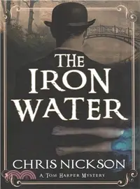 在飛比找三民網路書店優惠-The Iron Water ― A Victorian P