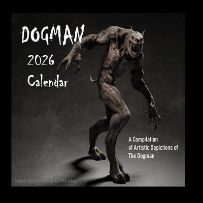 Dogman Calendar 2026 Dogman Art Werewolf Calendar Wolfman Calendar Cryptid Calen