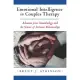 Emotional Intelligence in Couples Therapy: Advances From Neurobiology and the Science of intimate Relationships