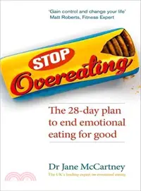 在飛比找三民網路書店優惠-Stop Overeating ― The 28-day P