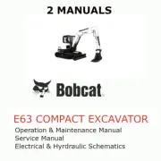 BOBCAT E63 EXCAVATOR MANUAL OPERATORS SERVICE REPAIR SHOP OWNERS PDF
