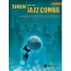 Singin’ With the Jazz Combo: Drumset