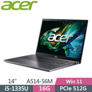 ACER Aspire 5 A514-56M-55H0 灰(i5-1335U/16G/512G SSD/W11/FHD/14)