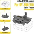 Adapter For Bosch 18V Li-ion Battery To For Dyson V10 Series Vacuum Cleaner Tool