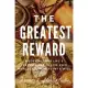 The Greatest Reward: Discovering Your Life’s Treasure Map To Live Even More Healthy, Wealthy & Wise