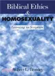 Biblical Ethics & Homosexuality ― Listening to Scripture