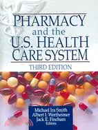 在飛比找三民網路書店優惠-Pharmacy And The U.S. Health C