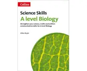 A Level Biology Maths, Written Communication and Key Skills (Collins A Level Skills) Children's Book