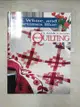 【書寶二手書T2／美工_JSJ】Red, White and Sometimes Blue: Classics from McCall’s Quilting_Martingale & Company (COR)