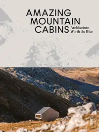 在飛比找誠品線上優惠-Amazing Mountain Cabins: Archi