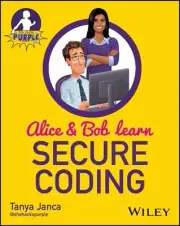 Alice and Bob Learn Secure Coding by Tanya Janca Paperback Book