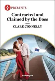 Contracted and Claimed by the Boss by Clare Connelly: New