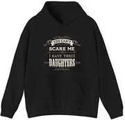 [Generic] You Cant Scare Me I Have Daughters Dad Mom of Three Girls ds011 T-Shirt