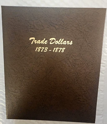 Dansco Trade Dollars Coin Album 1873-1878 Coins Model 6172 Free US Shipping NEW