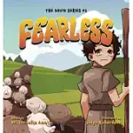 FEARLESS: A STORY OF FAITH AND COURAGE FROM YOUNG DAVID