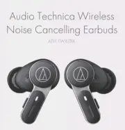 Audio Technica Wireless Noise Cancelling Earbuds Stereo ATH-TWX7BK