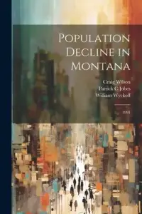 在飛比找博客來優惠-Population Decline in Montana: