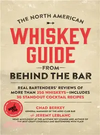 在飛比找三民網路書店優惠-The North American Whiskey Gui