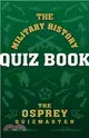 The Military History Quiz Book