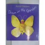 DOWN IN THE GARDEN_ANNE GEDDES【T6／攝影_KX7】書寶二手書