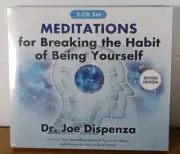 Meditations for Breaking the Habit of Being Yourself Revised Ed. DrJoe Dispenza