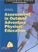 Assessment in Outdoor/Adventure Physical Education