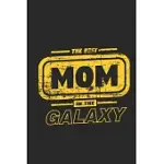 THE BEST MOM IN THE GALAXY LINED JOURNAL FOR MOM, MOM LINED JOURNAL GIFT