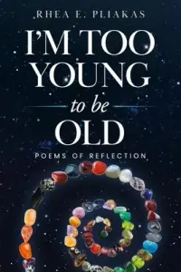 在飛比找博客來優惠-I’m Too Young to be Old: Poems