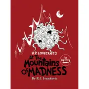 H.P. Lovecrafts At the Mountains of Madness For beginning Readers