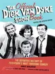 The Official Dick Van Dyke Show Book ─ The Definitive History of Television's Most Enduring Comedy