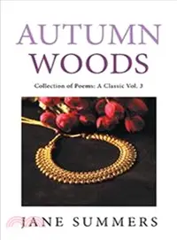 在飛比找三民網路書店優惠-Autumn Woods ― Collection of P