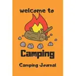 WELCOME TO CAMPING: CAMPING JOURNAL, CAMPING JOURNAL FOR CAMPING LOVERS, GIFT FOR CAMPERS-120 PAGES(6