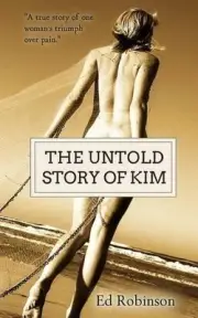 The Untold Story of Kim by Ed Robinson (English) Paperback Book