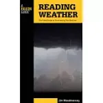 READING WEATHER: THE FIELD GUIDE TO FORECASTING THE WEATHER