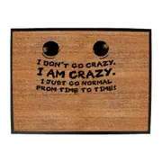 Dont Go Crazy - Funny Novelty Doormat Man Cave Floor mat
