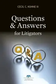 Questions and Answers for Litigators by Cecil C. Kuhne (English) Paperback Book