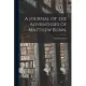 A Journal of the Adventures of Matthew Bunn.