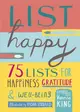 List Happy：75 Lists for Happiness, Gratitude, and Wellbeing